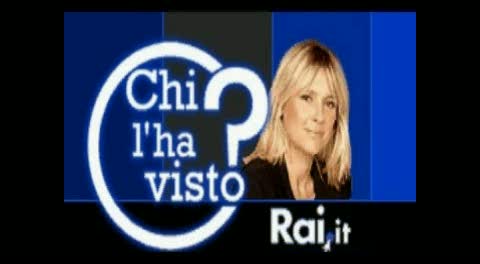 Chi l'ha visto? - Rai